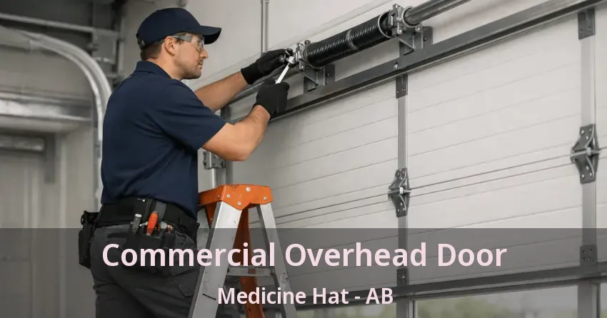Commercial Overhead Door Medicine Hat - AB Commercial Overhead Door Medicine Hat - AB