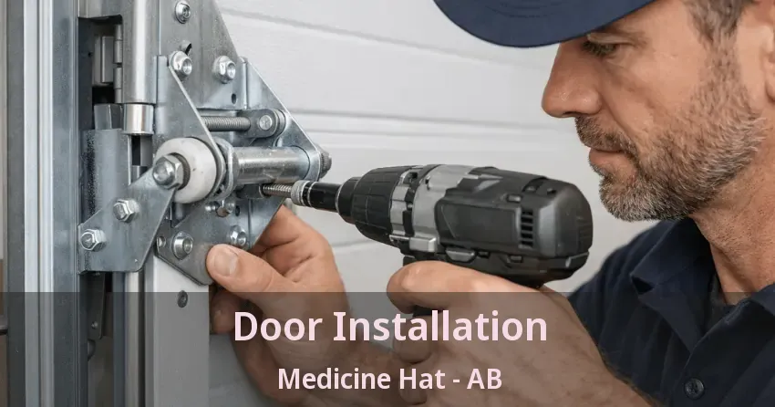 Door Installation Medicine Hat - AB
