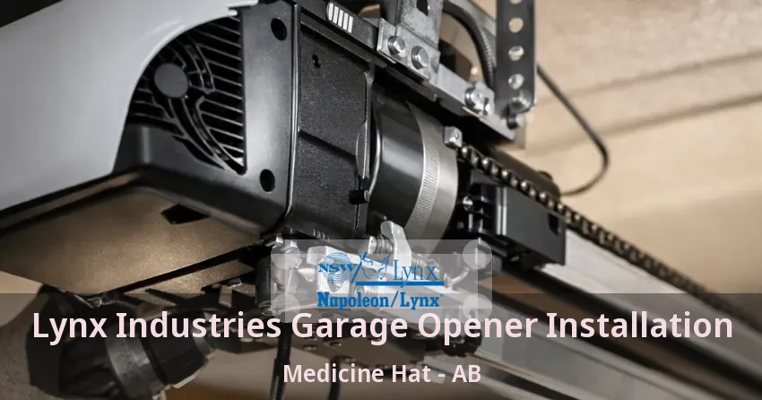 Lynx Industries Garage Opener Installation Medicine Hat - AB
